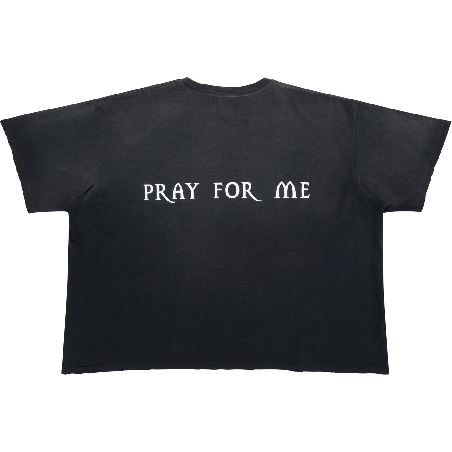 PRAY FOR ME TEE